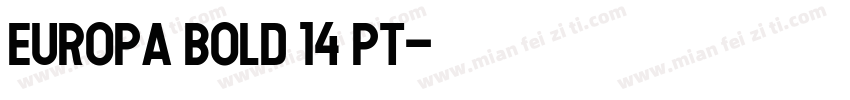 Europa Bold 14 pt字体转换